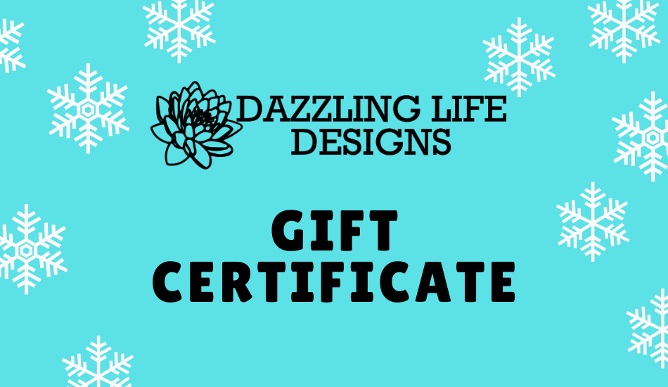 Dazzling Life Designs Gift Card