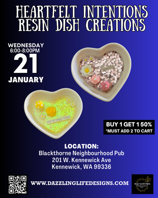 Heartfelt Intentions Resin Dish Creations - Jan 21 Blackthorne Neighbourhood Pub Kennewick
